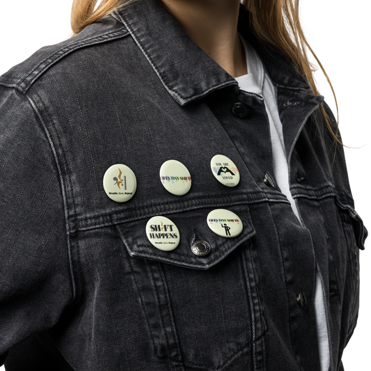 Sh*ft Happens Buttons (Rest)